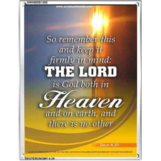 THE LORD IS GOD BOTH IN HEAVEN AND ON EARTH   Scripture Art   (GWABIDE 1285)   