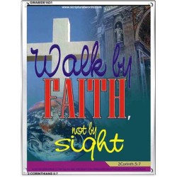 WALK BY FAITH   Inspirational Wall Art Wooden Frame   (GWABIDE 1631)   "16X24"