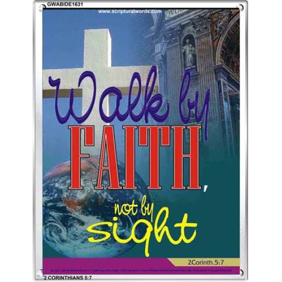 WALK BY FAITH   Inspirational Wall Art Wooden Frame   (GWABIDE 1631)   