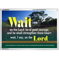 WAIT ON THE LORD   Contemporary Wall Decor   (GWABIDE270)   