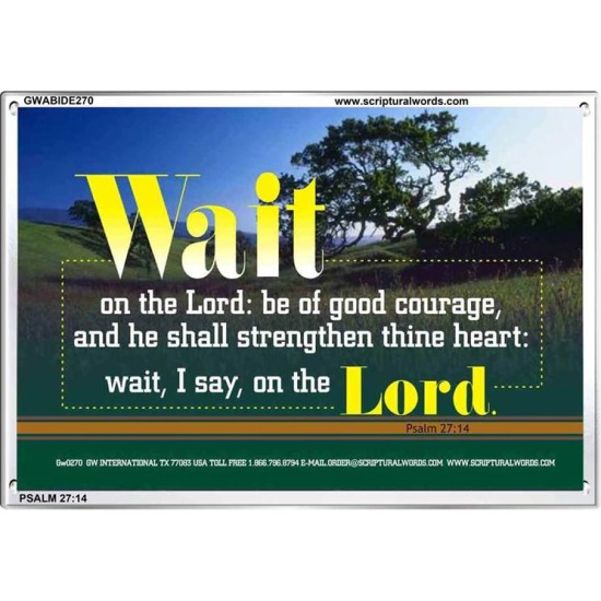 WAIT ON THE LORD   Contemporary Wall Decor   (GWABIDE270)   