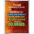 THE RIGHTEOUS SHALL BE DELIVERED   Modern Christian Wall Dcor Frame   (GWABIDE 3065)   "16X24"