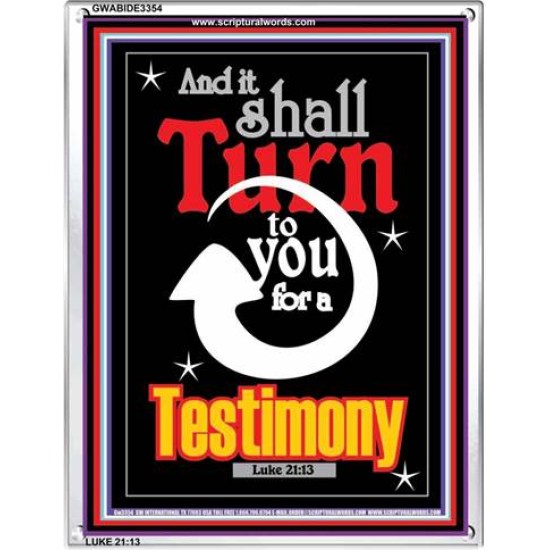 TURN TO YOU FOR A TESTIMONY   Framed Lobby Wall Decoration   (GWABIDE 3354)   