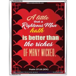 A RIGHTEOUS MAN   Bible Verses  Picture Frame Gift   (GWABIDE 4785)   "16X24"