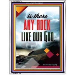 ANY ROCK LIKE OUR GOD   Framed Bible Verse Online   (GWABIDE 4798)   
