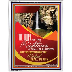 THE HOPE OF THE RIGHTEOUS   Bible Verses Frame Art Prints   (GWABIDE 4815)   