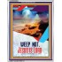 WEEP NOT JESUS IS LORD   Framed Bible Verse   (GWABIDE 4849)   "16X24"