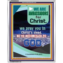 AMBASSADORS FOR CHRIST   Scripture Art Prints   (GWABIDE 5232)   