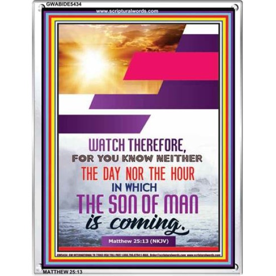 WATCH THEREFORE   Christian Framed Wall Art   (GWABIDE 5434)   