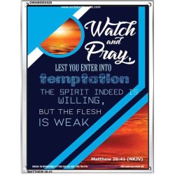 WATCH AND PRAY   Contemporary Christian Poster   (GWABIDE 5528)   "16X24"