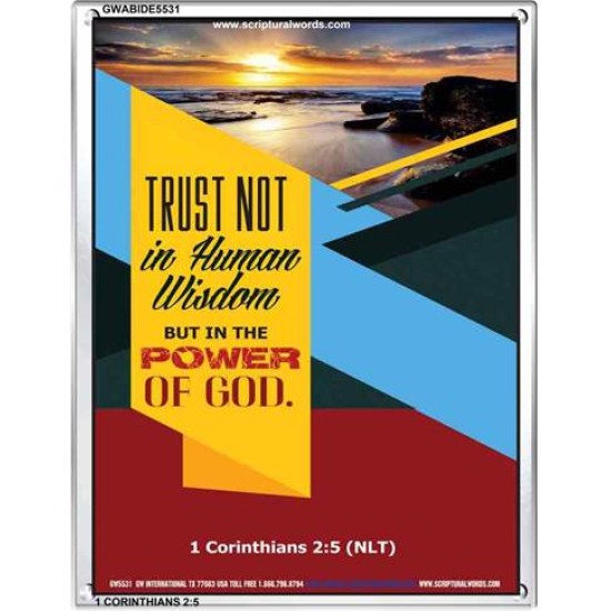 TRUST NOT IN HUMAN WISDOM   Christian Artwork Frame   (GWABIDE 5531)   