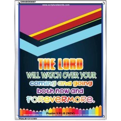 THE LORD WILL WATCH OVER YOUR GOING AND COMING   Contemporary Christian Paintings Acrylic Glass frame   (GWABIDE 6887)   