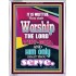 WORSHIP THE LORD THY GOD   Frame Scripture Dcor   (GWABIDE 7270)   "16X24"