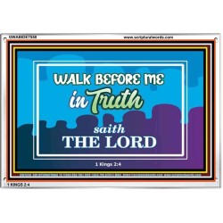 WALK IN TRUTH   Unique Bible Verse Framed   (GWABIDE7558)   "24X16"