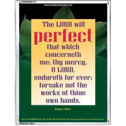 THE LORD WILL PERFECT   Scripture Art   (GWABIDE 773)   