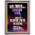 THE LORD IS A GREAT GOD   Scripture Wood Framed Signs   (GWABIDE 8553)   "16X24"