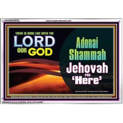 ADONAI SHAMMAH - JEHOVAH IS HERE   Frame Bible Verse   (GWABIDE8654L)   