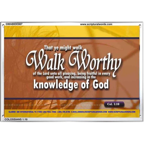 WALK WORTHY   Encouraging Bible Verses Framed   (GWABIDE867)   