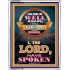 THE LORD HAS SPOKEN   Bible Verses Frame for Home Online   (GWABIDE 8705)   "16X24"