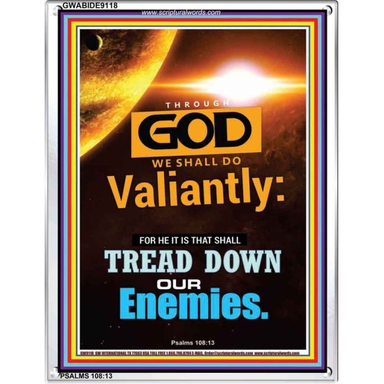 WE SHALL DO VALIANTLY   Printable Bible Verse to Frame   (GWABIDE 9118)   