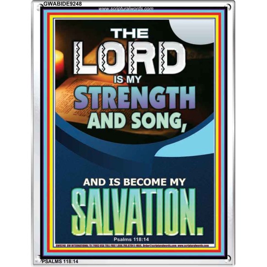 THE LORD IS MY STRENGTH   Framed Bible Verse   (GWABIDE 9248)   