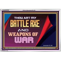 YOU ARE MY WEAPONS OF WAR   Framed Bible Verses   (GWABIDE9361)   "24X16"