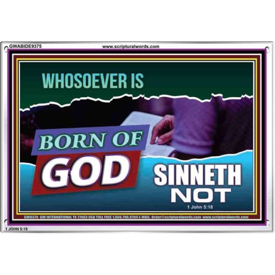 WHOSOEVER IS BORN OF GOD SINNETH NOT   Printable Bible Verses to Frame   (GWABIDE9375)   