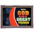 WITH GOD WE WILL DO GREAT THINGS   Large Framed Scriptural Wall Art   (GWABIDE9381)   "24X16"