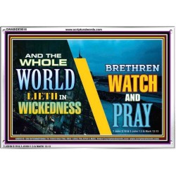 WATCH AND PRAY BRETHREN   Framed Interior Wall Decoration   (GWABIDE9516)   "24X16"