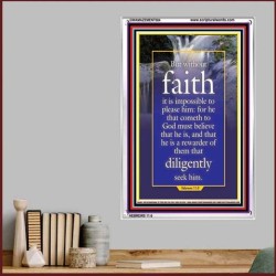 WITHOUT FAITH IT IS IMPOSSIBLE TO PLEASE THE LORD   Christian Quote Framed   (GWAMAZEMENT084)   "24X32"