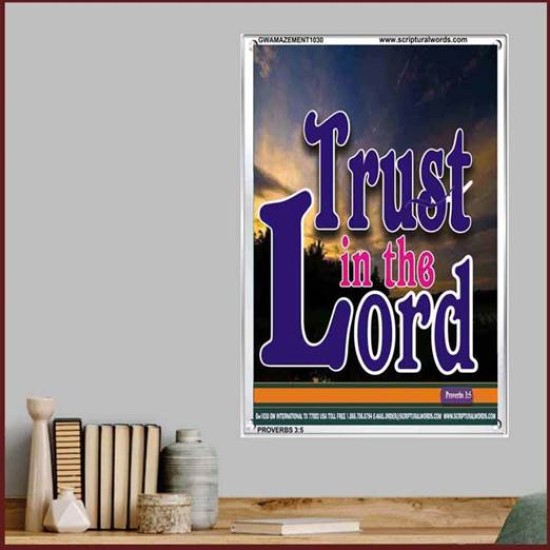 TRUST IN THE LORD   Christian Artwork Acrylic Glass Frame   (GWAMAZEMENT1030)   