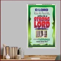 WHO IS A STRONG LORD LIKE UNTO THEE   Inspiration Frame   (GWAMAZEMENT1886)   "24X32"