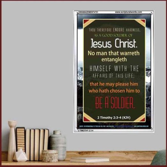 A GOOD SOLDIER OF JESUS CHRIST   Inspiration Frame   (GWAMAZEMENT4751)   