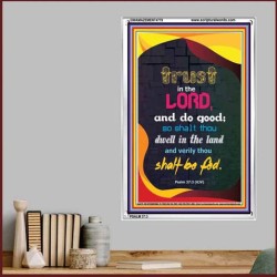 TRUST IN THE LORD   Bible Verses Framed Art   (GWAMAZEMENT4779)   "24X32"