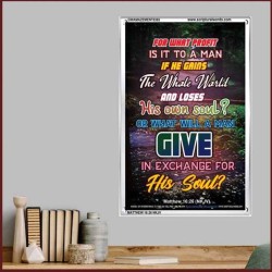 WHAT WILL A MAN GIVE IN EXCHANGE FOR HIS SOUL   Wall Art Poster   (GWAMAZEMENT6365)   "24X32"