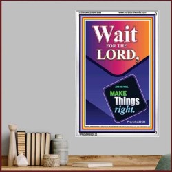 WAIT FOR THE LORD   Framed Scriptural Dcor   (GWAMAZEMENT8069)   "24X32"