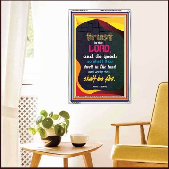 TRUST IN THE LORD   Bible Verses Framed Art   (GWAMAZEMENT4779)   