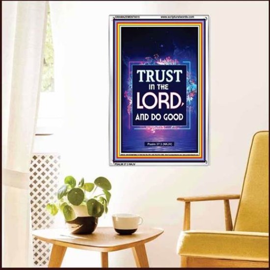 TRUST IN THE LORD   Bible Scriptures on Forgiveness Frame   (GWAMAZEMENT6515)   