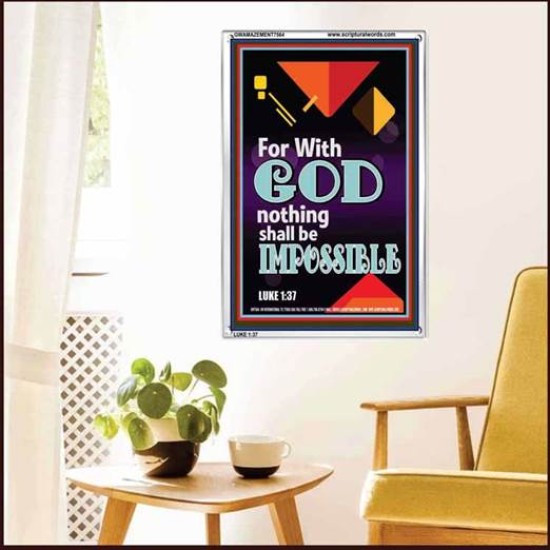 WITH GOD NOTHING SHALL BE IMPOSSIBLE   Frame Bible Verse   (GWAMAZEMENT7564)   