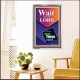 WAIT FOR THE LORD   Framed Scriptural Dcor   (GWAMAZEMENT8069)   