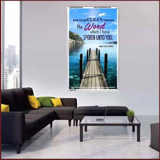 YE ARE CLEAN THROUGH THE WORD   Contemporary Christian poster   (GWAMAZEMENT4050)   