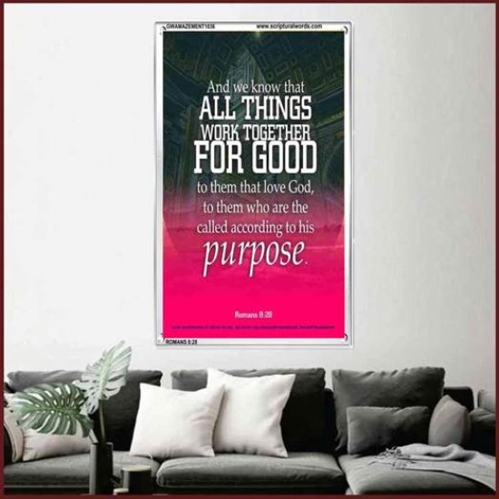 ALL THINGS WORK FOR GOOD TO THEM THAT LOVE GOD   Acrylic Glass framed scripture art   (GWAMAZEMENT1036)   