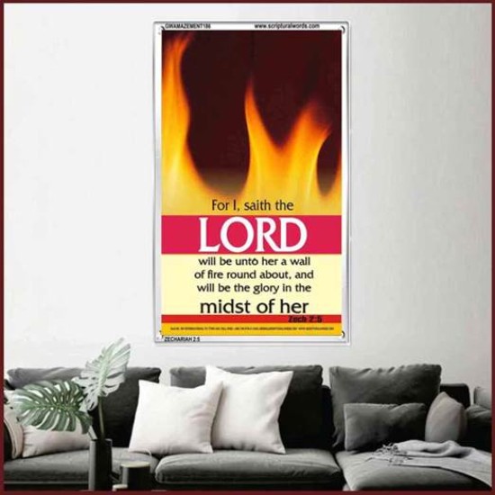 WALL OF FIRE ROUND ABOUT YOU   Bible Verses Poster   (GWAMAZEMENT186)   