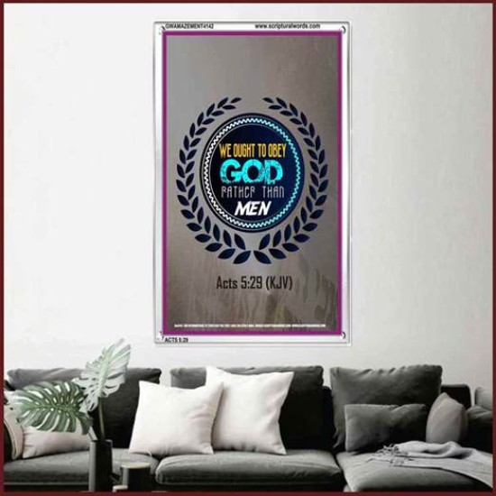 WE OUGHT TO OBEY GOD   Inspirational Bible Verse Framed   (GWAMAZEMENT4142)   