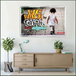 WE WALK BY FAITH   Christian Quote Framed   (GWAMAZEMENT3465)   "24X32"