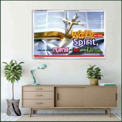 WALK IN THE SPIRIT   Framed Bible Verse   (GWAMAZEMENT3720)   "24X32"