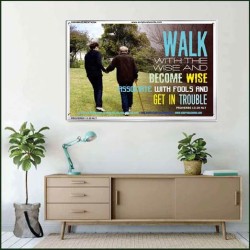 WALK WITH THE WISE   Custom Framed Bible Verses   (GWAMAZEMENT4294)   "24X32"