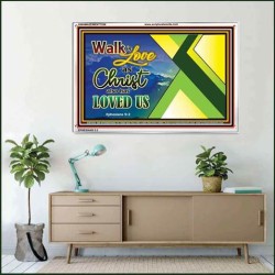 WALK IN LOVE   Custom Frame Inspiration Bible Verse   (GWAMAZEMENT7556)   "24X32"