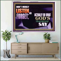 ACTUALLY DO WHAT GOD'S TEACHINGS SAY   Printable Bible Verses to Framed   (GWAMAZEMENT9378)   