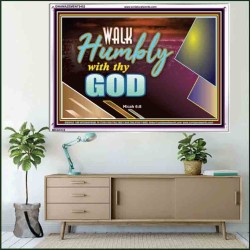 WALK HUMBLY WITH THY GOD   Scripture Art Prints Framed   (GWAMAZEMENT9452)   "24X32"